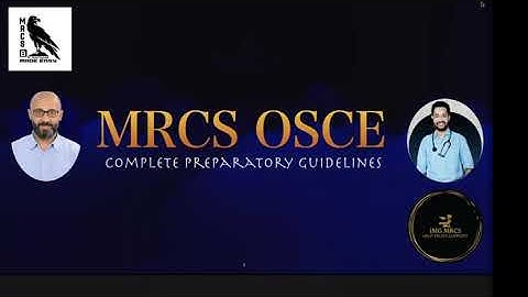 MRCS Part - B (OSCE) Orientation | A Complete guide for MRCS OSCE Exam Structure.