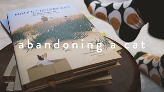 FIRST CHAPTER: Abandoning a Cat by Haruki Murakami