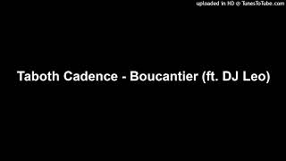 Taboth Cadence - Boucantier V2 (ft. DJ Leo) [2008]