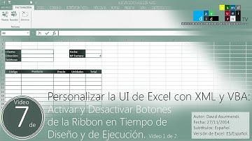 Activar y Desactivar Botones de la Ribbon en Tiempo de Diseño y de Ejecución con XML y VBA. 1 de 2.