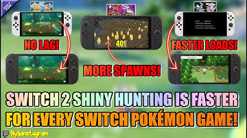 Shiny Hunting On Nintendo Switch 2 Is Faster For EVERY Switch Pokémon Game!