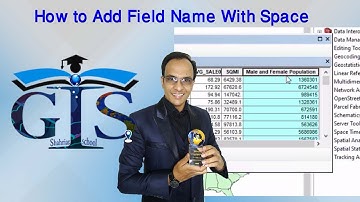 How to Add Field Name With Space in Attribute Table (Course: ArcGIS Level 2) | ArcMap | Field Alias.