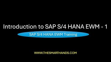 Introduction to SAP S/4 HANA EWM - 1 | S4HANA EWM Training Videos