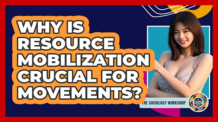 Why Is Resource Mobilization Crucial For Movements?