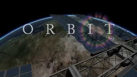 Kerbal Space Program Cinematic - Orbit