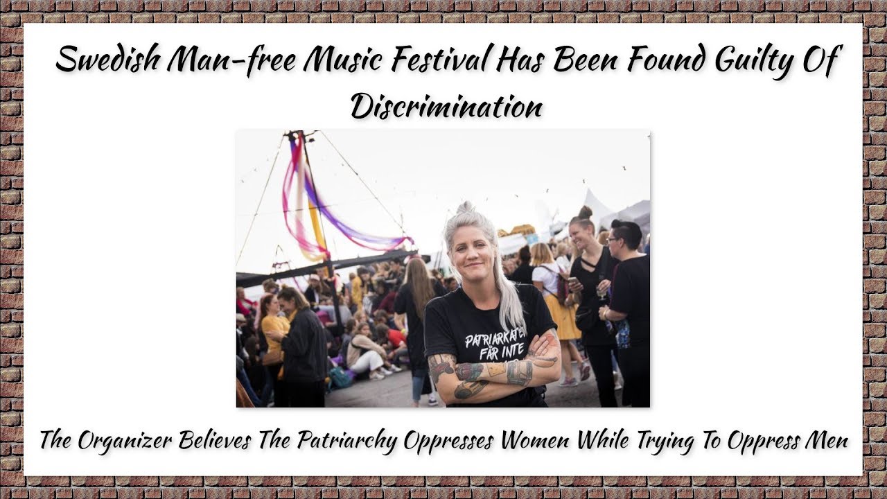 Swedish Man free Music Festival Has Been Found Guilty Of Discrimination