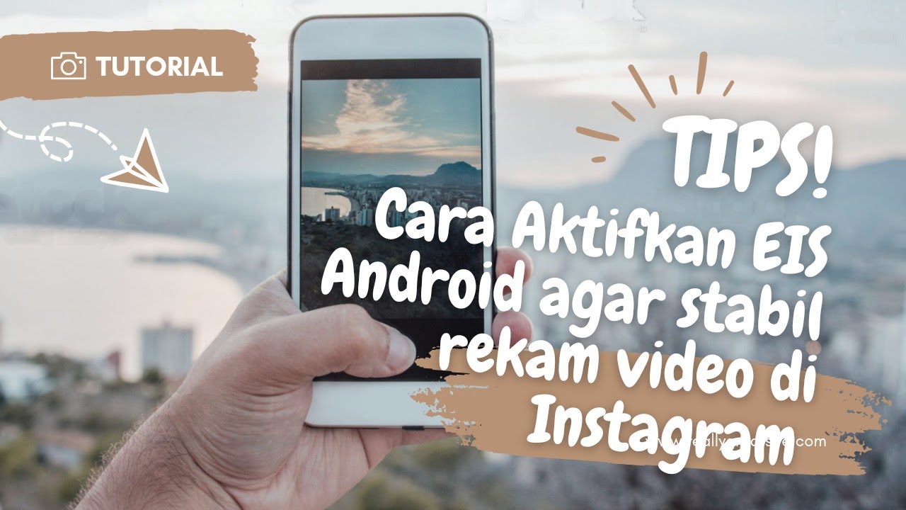 cara merekam video Instagram di Android agar stabil atau tidak goyang