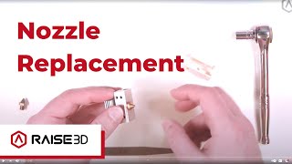 Nozzle Replacement for Pro2 Series 3D Printers | RaiseAcademy