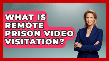 What Is Remote Prison Video Visitation? - Jail & Prison Insider