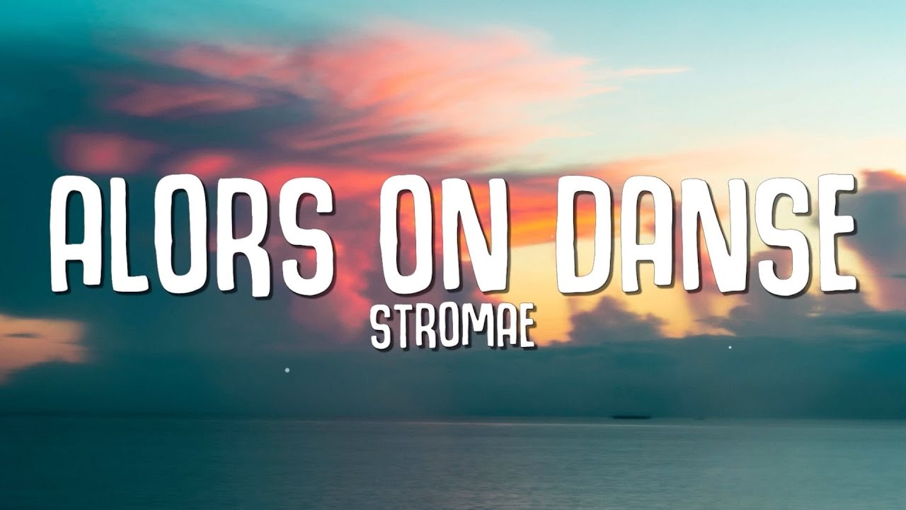 Stromae   Alors On Danse Lyrics