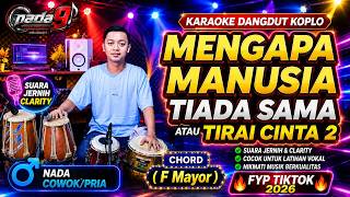 Download lagu MENGAPA MANUSIA TIADA SAMA KARAOKE - TIRAI CINTA 2 KARAOKE  - NADA COWOK / PRIA - #fyptiktok - NADA9