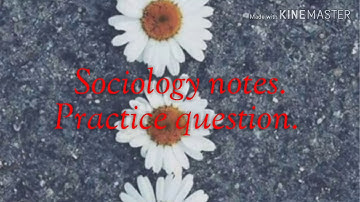 Sociology notes. Practice question for ugcnet 2019.pgt ias.