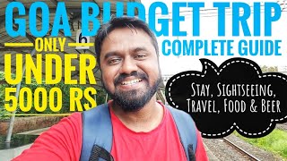 GOA BUDGET TRIP | Full Complete Guide | Goa Kaise Ghume saste mein | 3 night 4 days Goa Plan