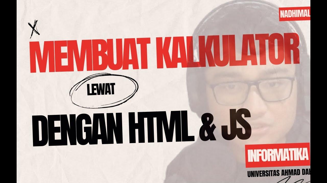Tugas Membuat Kalkulator dengan HTML & JS - YouTube