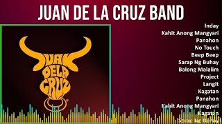 Juan de la Cruz Band 2024 MIX Playlist - Inday, Kahit Anong Mangyari, Panahon, No Touch