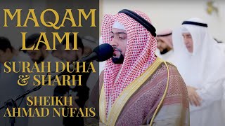 Surah Duha and Sharh by Maqam Lami | Ahmad Nufais