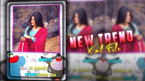 INSTA NEW TREND 🔥💯 XML FILE ALIGHT MOTION 📈💕|| NEW TREND XML👀💥||NEW XML FILE🍒🦋