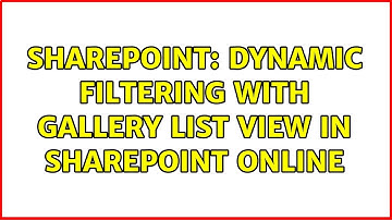 Sharepoint: Dynamic filtering with Gallery list view in SharePoint Online