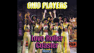 Ohio Players ~ Love Rollercoaster 1975 Disco Purrfection Version chords