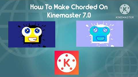 How to make Chorded On Kinemaster 7.0 @mariobuitron8128