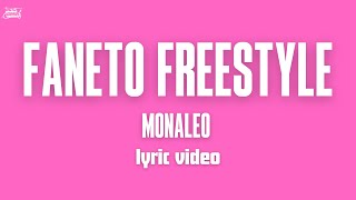 Faneto Freestyle - Monaleo (Lyric Video)