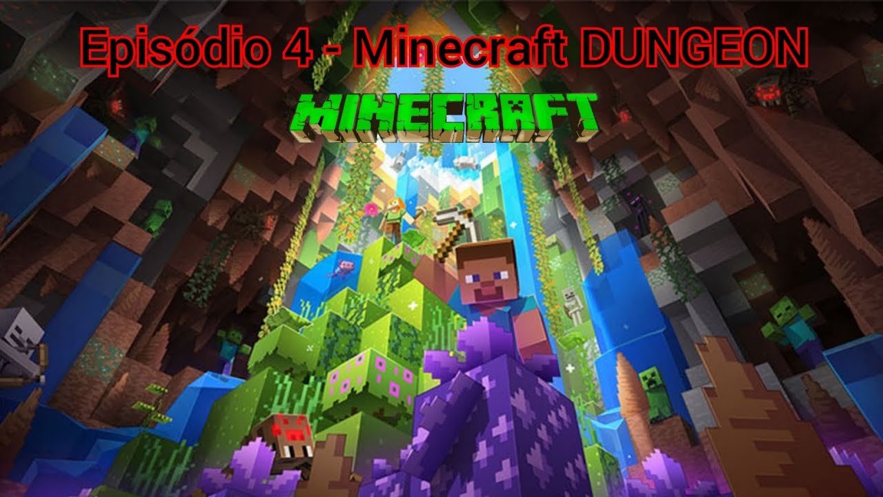 episódio 4 - Minecraft DUNGEON - YouTube