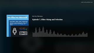 Hy-Pro Filtration Factoryside Chat, Episode 7 Filter Element Sizing and Selection | Donaldson Hy-pro