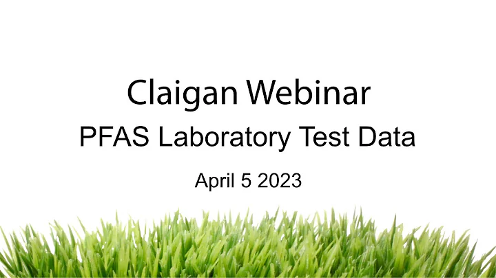 Claigan Webinar - PFAS Laboratory Test Data