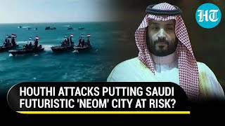 Houthis Making Saudi Arabia Nervous? With Megacity NEOM On Red Sea Coast, MBS' Minister's Big Remark