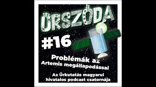 Űrszóda #16 | Probléma az Artemis megállapodással | ŰRKUTATÁS MAGYARUL