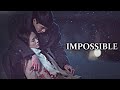 Impossible | Multifandom