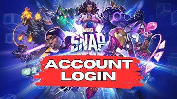 How to Sign In on Marvel Snap 2024?
