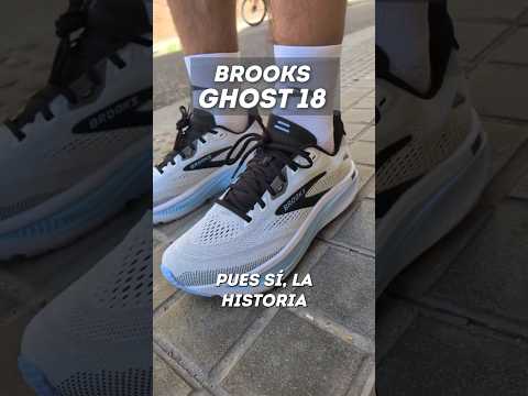 Brooks Ghost 18 ¿Sabes por qué se llama así?
