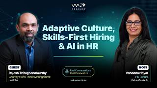 Adaptive Culture, Skills-First Hiring & AI in HR | Rajesh T., Country Head Talent Management
