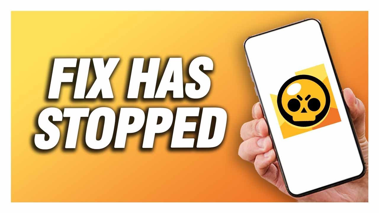 How To Fix Has Stopped On Brawl Stars | Easy And Quick