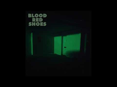 Blood Red Shoes - God Complex Official Audio