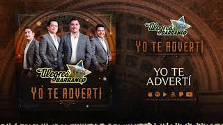 Los Alegres Del Barranco  Yo Te Adverti (Audio Oficial)