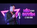 Níu Duyên (V.A Remix ) - Lê Bảo Bình
