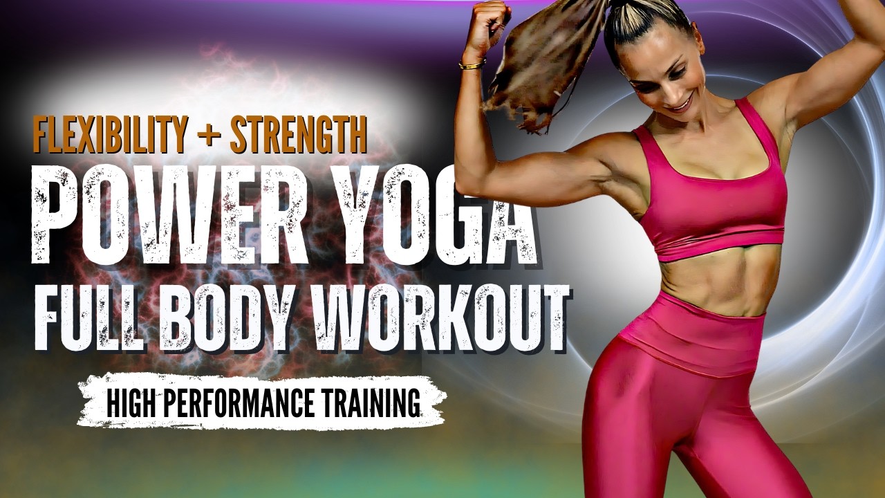 Get Lean & Strong: 60-min Power Yoga Workout -Full Body Toning, Flexibility, Abs | Fat-Burning Power