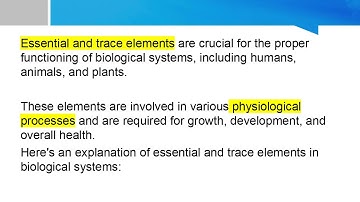 Essential and trace elements in biological systems