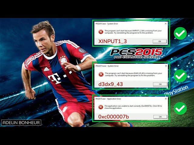 How to fix PES 2015 Errors: xinput1_3.dll, d3dx9_43.dll