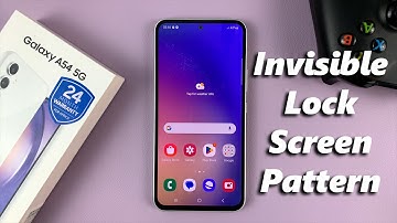 How To Make Lock Screen Pattern Invisible On Samsung Galaxy A54 5G