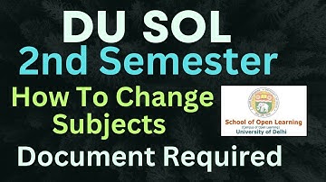 How To Change DU SOL Second Semester subjects | du Sol second semester subjects change procedure