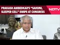 BMC Elections | After BMC Poll Deal, Prakash Ambedkar's "Sakuni, Sleeper Cell" Swipe At Congress