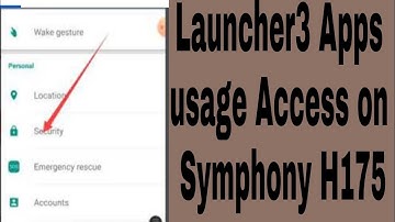 Launcher3 Apps usage Access on Symphony H175