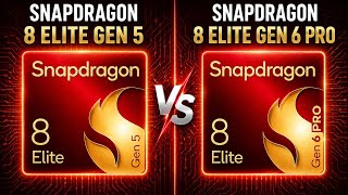 Snapdragon 8 elite gen 5 vs snapdragon 8 elite gen 6 pro. Crazy 