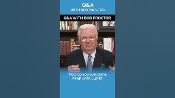 Hoe overwin je faalangst? | Bob Proctor Q&A