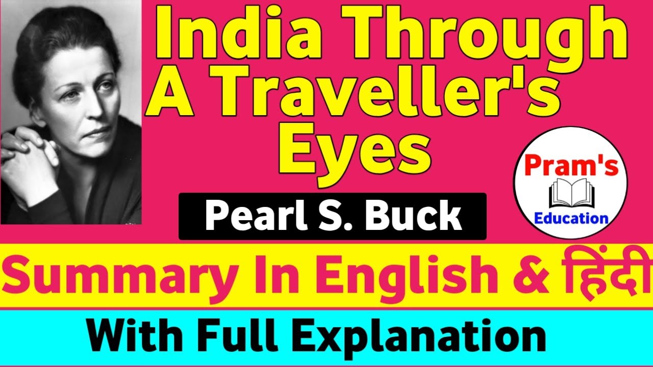 India Through A Traveller s Eyes Summary | Full Explanation In Hindi And English | Class 12 |English