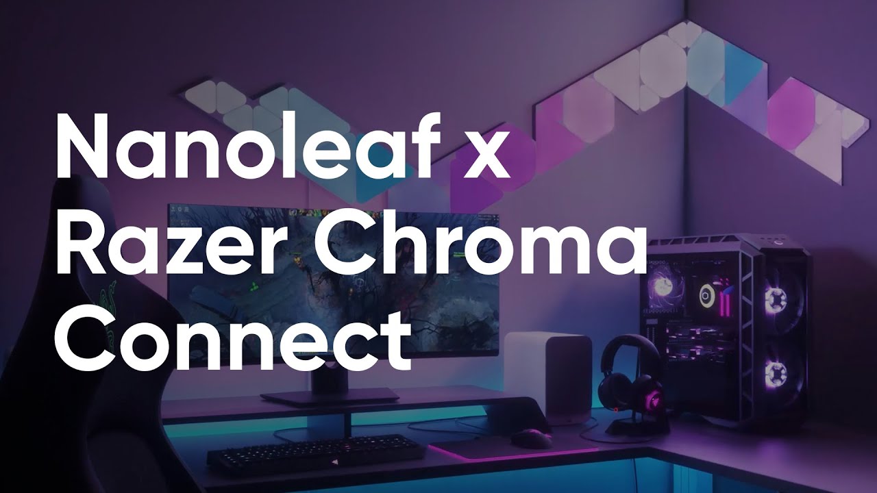 Nanoleaf x Razer Chroma Connect Integration Nanoleaf YouTube
