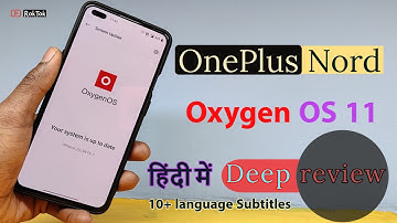 OnePlus Nord Oxygen OS 11 Open Beta 1 Deep Review New Visual UI, AOD, Camera and More Hindi @akkuaadi